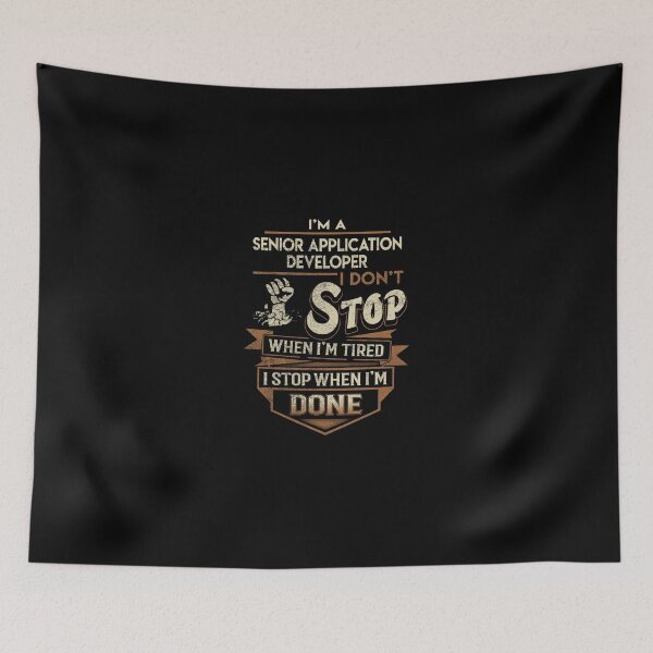Item preview, Senior Application Developer T Shirt - I Stop When Done Job Gift Item Tee designed and sold by natalinedk.