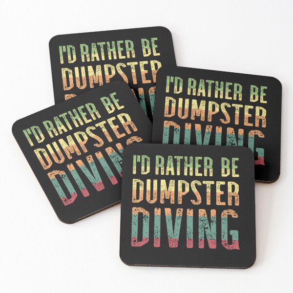 Item preview, I'd rather be dumpster diving designed and sold by DisenyosDeMike.