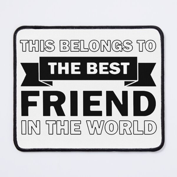 Item preview, Best Friend in the world designed and sold by InventorsCave.