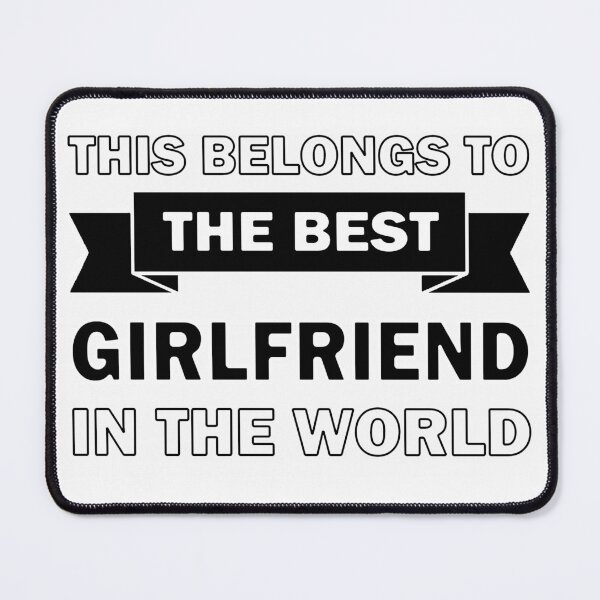 Item preview, Best Girlfriend in the world designed and sold by InventorsCave.