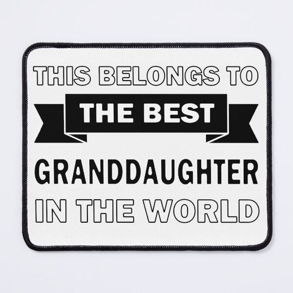 Item preview, Best Granddaughter in the world designed and sold by InventorsCave.