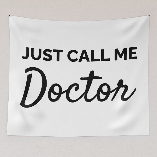 Item preview, Just Call Me Doctor  designed and sold by SarahJisri.