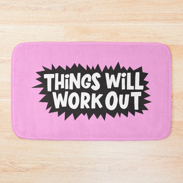 Item preview, Things Will Work Out Positive designed and sold by keeleypost.