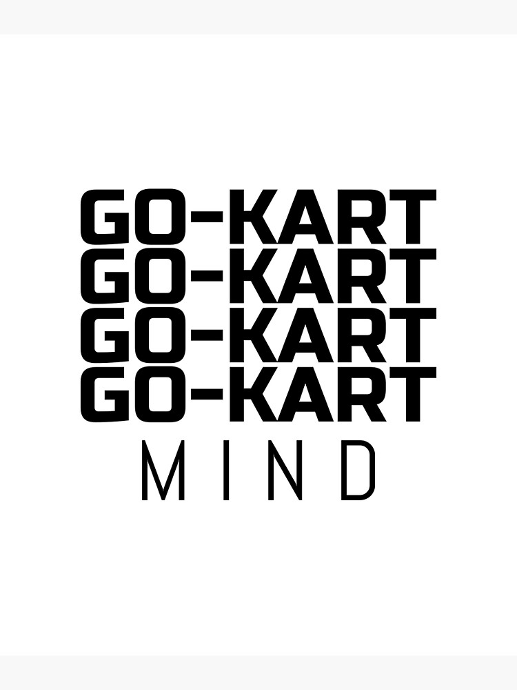 go-kart-go-kart-go-kart-go-kart-mind-photographic-print-for-sale-by-beni09-redbubble