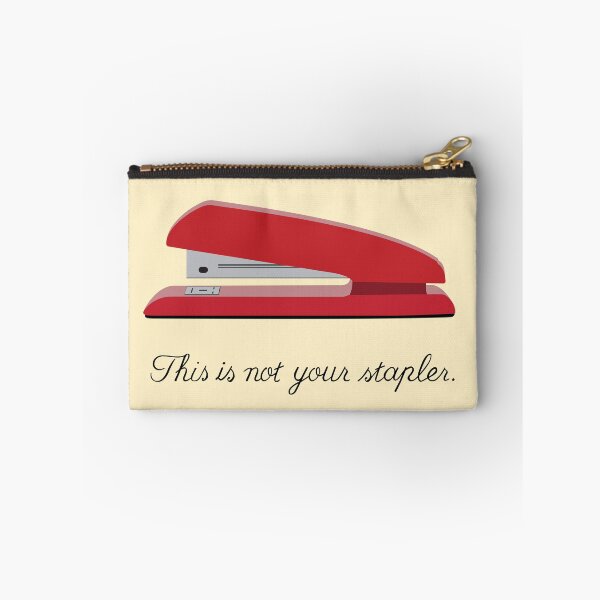 Item preview, Not Your Stapler designed and sold by Steve Lovelace.