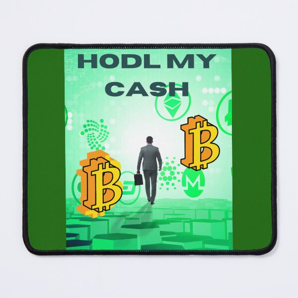 Item preview, HODL MY CASH IN BEAUTIFUL COLORS designed and sold by marie1919.