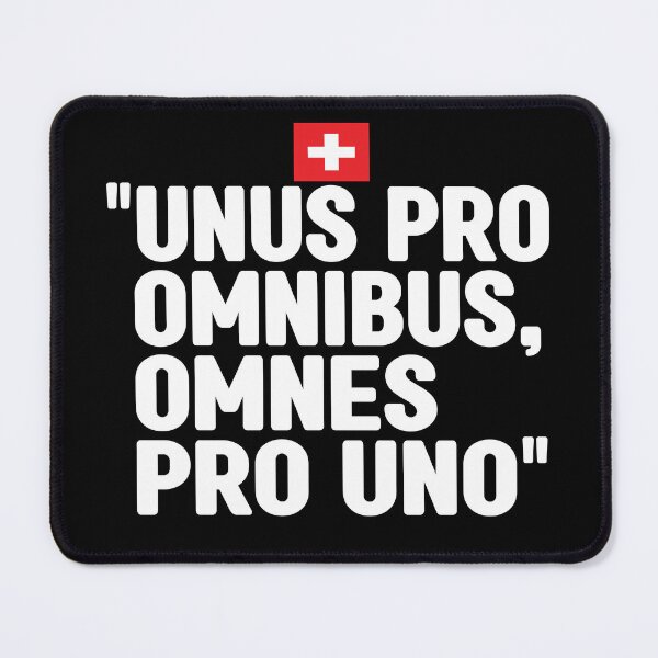Item preview, Unus pro omnibus, omnes pro uno, unofficial motto of Switzerland. It means One for all, all for one. designed and sold by Swissstore.