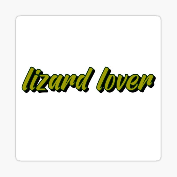 Item preview, lizard lover designed and sold by sarelitay.