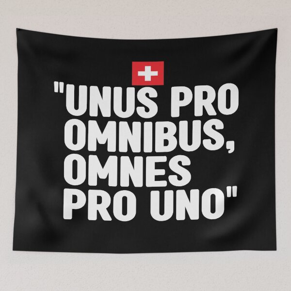 Item preview, Unus pro omnibus, omnes pro uno, unofficial motto of Switzerland. It means One for all, all for one.  designed and sold by Swissstore.