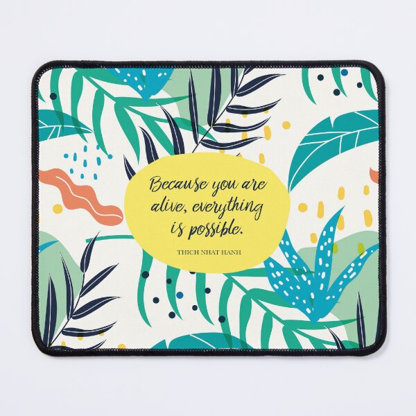 Item preview, Because you are alive, everything is possible. - Thich Nhat Hanh designed and sold by StudioCitrine.