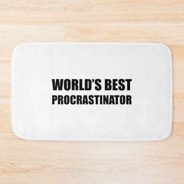 Item preview, World's best procrastinator  designed and sold by yoshra.