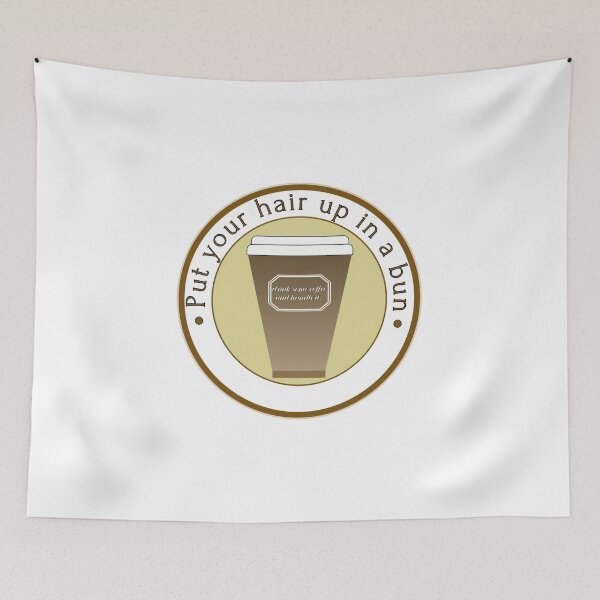 Item preview, Put your hair up in a bun drink some coffee and handle it designed and sold by tdkrbooks.