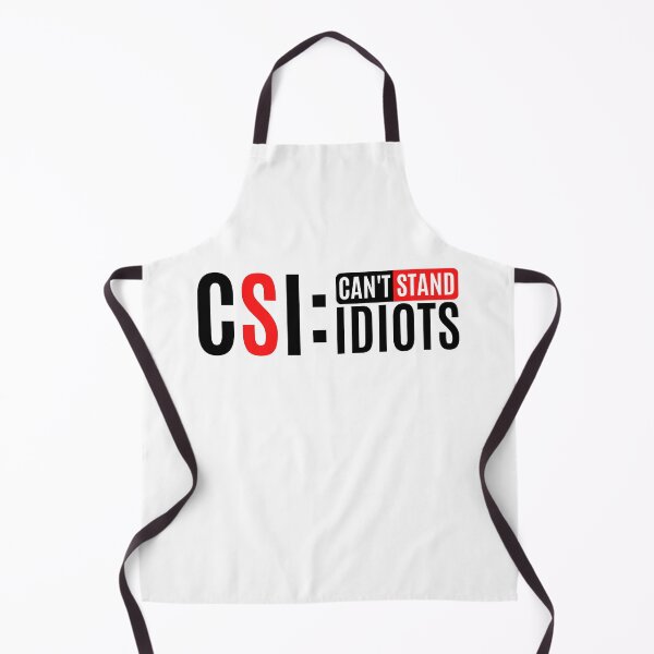 Item preview, CSI Can't Stand Idiots Funny Sarcastic Quote | I'm a lifelong member of CSI Can't Stand Idiots designed and sold by EyanShop.