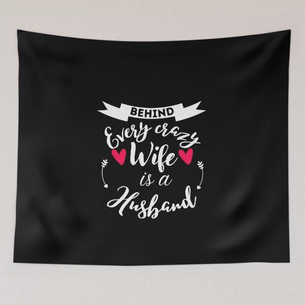 Item preview, Funny wife and husband quote,Behind every Crazy Wife is a Husband,funny saying Design designed and sold by behappysiempre.