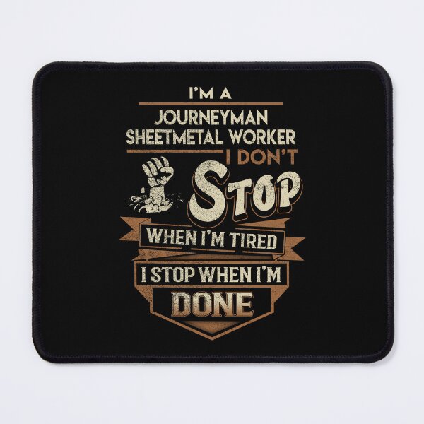 Item preview, Journeyman Sheetmetal Worker T Shirt - I Stop When Done Job Gift Item Tee designed and sold by natalinedk.