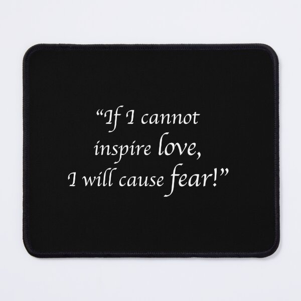 Item preview, Frankenstein - "If I cannot inspire love I will cause fear!" designed and sold by whitearmed-hera.
