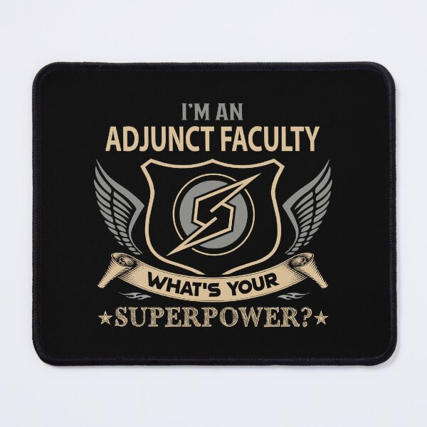 Item preview, Adjunct Faculty T Shirt - What Is Your Superpower Job Gift Item Tee designed and sold by tamburroallena.