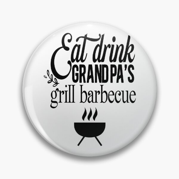 Item preview, Eat drink grandpa's grill barbecue designed and sold by khalifadahmane.