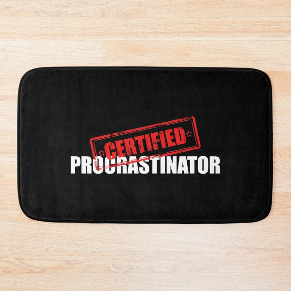 Item preview, Certified Procrastinator  designed and sold by yoshra.