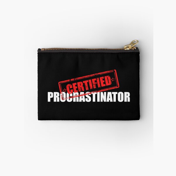 Item preview, Certified Procrastinator  designed and sold by yoshra.