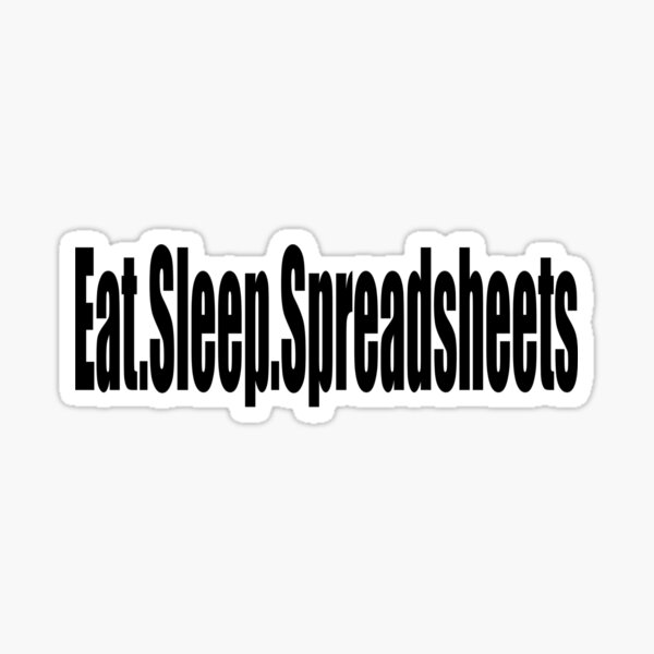 Item preview, Eat Sleep Spreadsheets - Funny Accounting T Shirt  designed and sold by greatshirts.