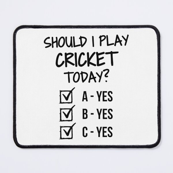 Item preview, Should I play cricket today? designed and sold by TheGreenGoat.