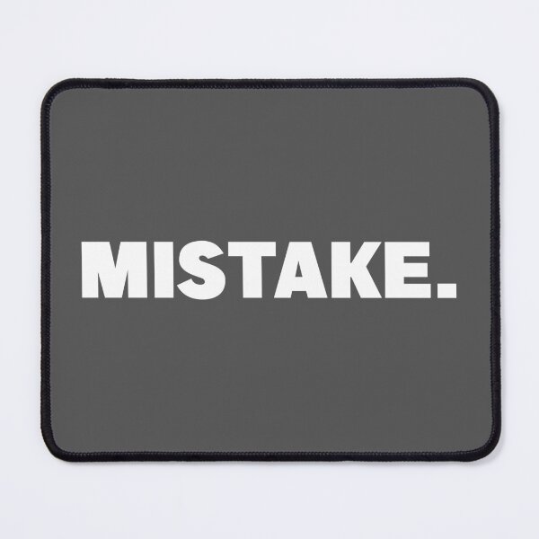 Item preview, Mistake One Word Qoute designed and sold by American-usa.