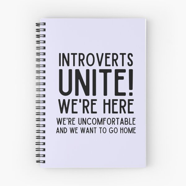 Item preview, Introverts Unite! We’re Here We’re Uncomfortable and We Want To Go Home designed and sold by alchemytree.