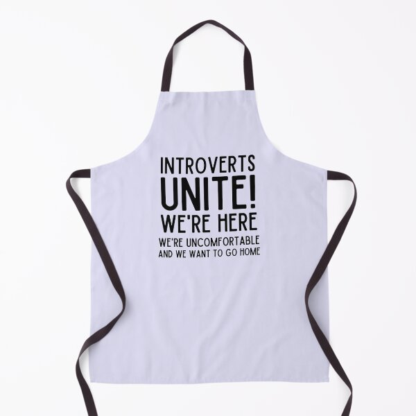 Item preview, Introverts Unite! We’re Here We’re Uncomfortable and We Want To Go Home designed and sold by alchemytree.