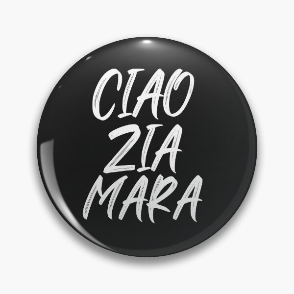 Item preview, Ciao zia Mara designed and sold by SheIsAQueen.