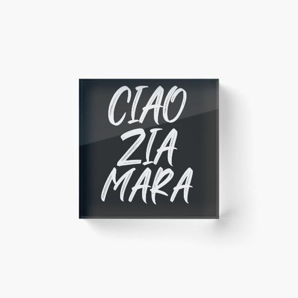 Item preview, Ciao zia Mara designed and sold by SheIsAQueen.