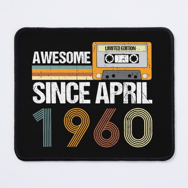 Item preview, Awesome Since April 1960 | 62th birthday | born in April 1960 designed and sold by AMINE ★★★★★.