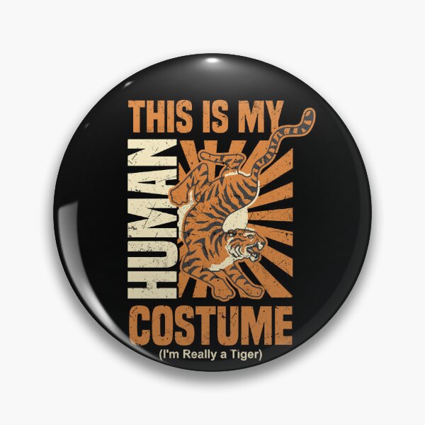 Item preview, My Human Costume I Am Really A Tiger designed and sold by Ibu83.