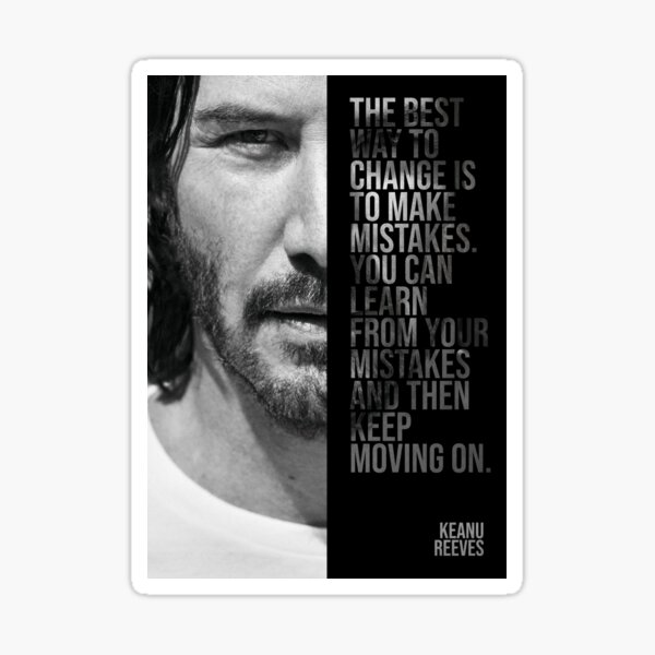 Item preview, Keanu Quote #2 designed and sold by Bryce-Designs.
