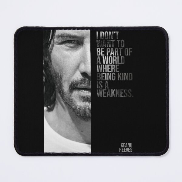 Item preview, Keanu Quote #3 designed and sold by Bryce-Designs.
