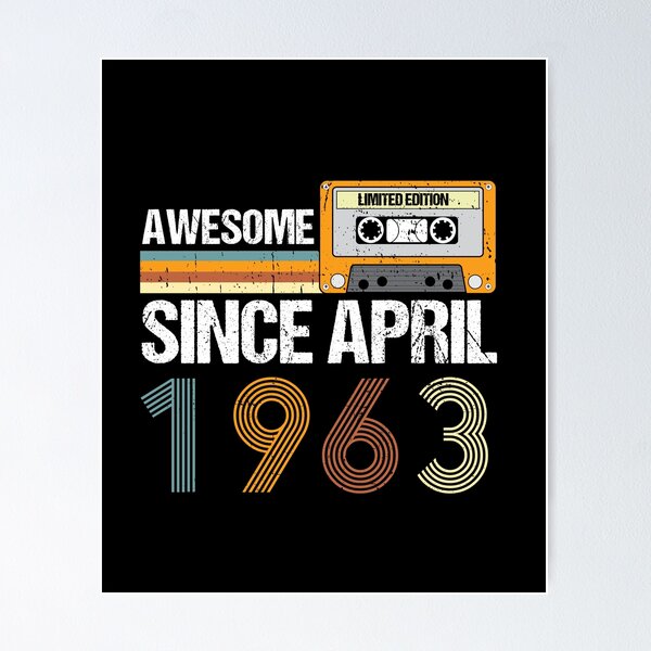 Item preview, Awesome Since April 1963 | 59th Birthday | Born In April 1963 designed and sold by AMINE  ★★★★★.