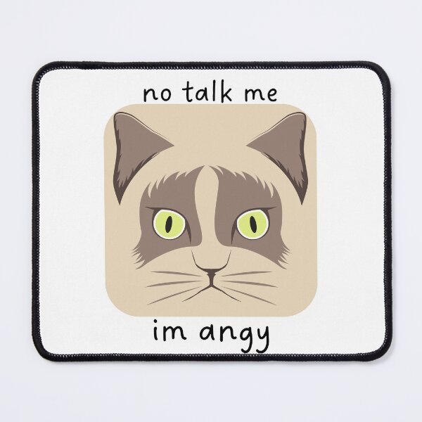 Item preview, No Talk Me I’m Angy Funny Angry Cat Quote designed and sold by alchemytree.
