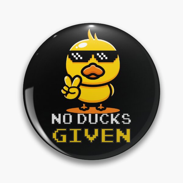Item preview, No ducks given | Funny Duck | Duck Pun | humor designed and sold by Nfty-Planet01.