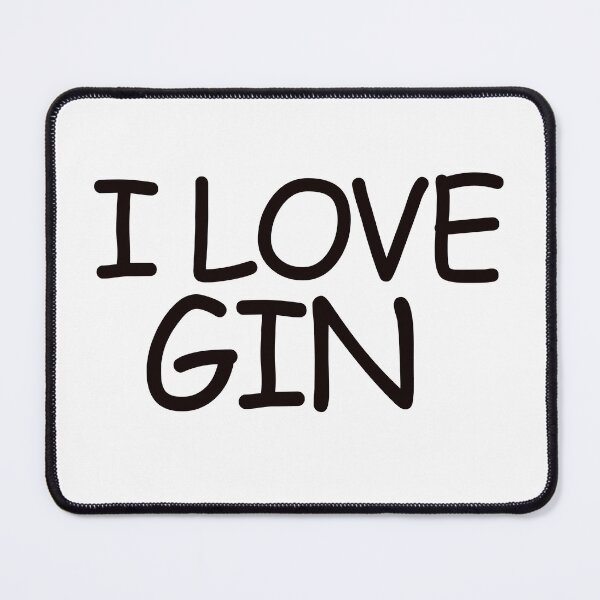 Item preview,  i love gin designed and sold by justplainwords.