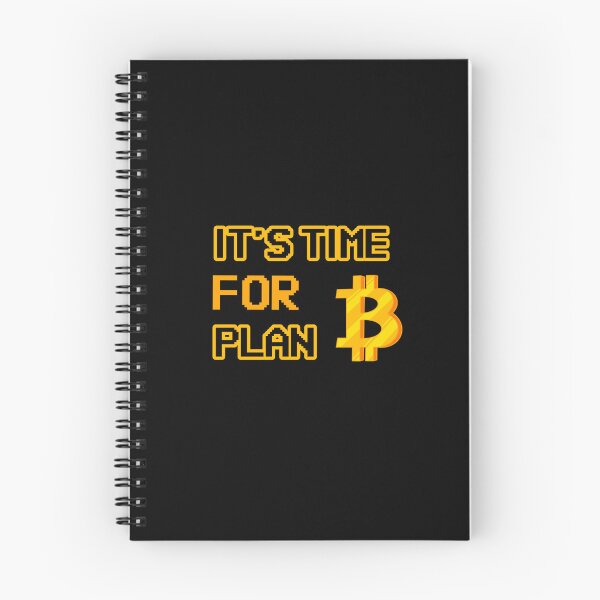 Item preview, It's time for plan B cryptocurrency designed and sold by GaliaTati.