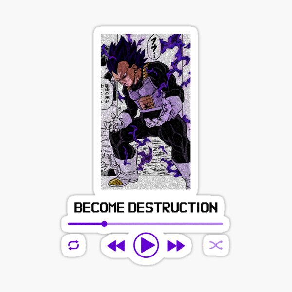 become destruction Sticker