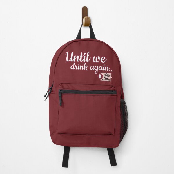Item preview, Until we drink again designed and sold by PepperPackPod.