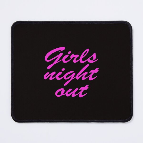 Item preview, girls night out designed and sold by justplainwords.