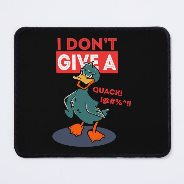 Item preview, I don't give a quack! | Funny Duck | Duck Pun | humor designed and sold by Nfty-Planet01.