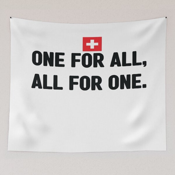 Item preview, One for all, all for one unofficial motto of Switzerland. It means unus pro omnibus, omnes pro uno. Swiss national day designed and sold by Swissstore.