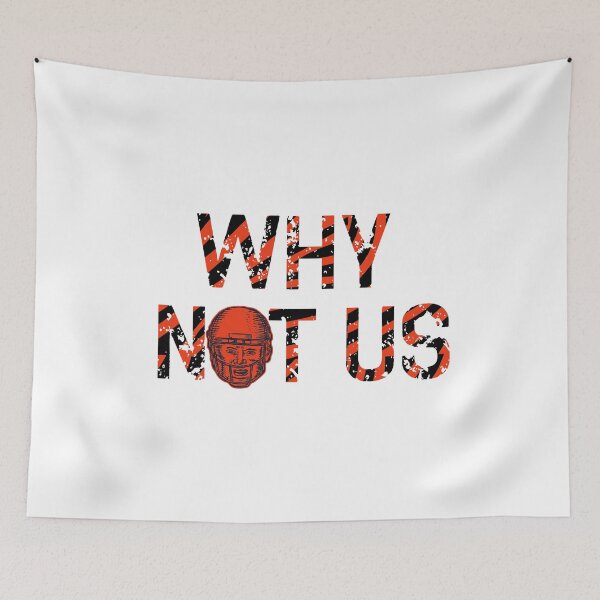 Item preview, American Football Why Not Us Bengals Who Dey Chant designed and sold by Schka.