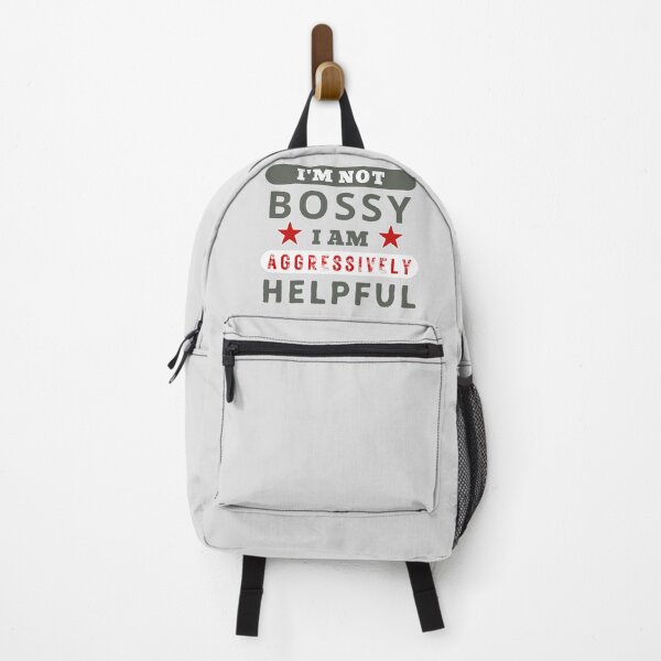 Item preview, I Am Not Bossy I Am Aggressively Helpful designed and sold by ViewerEqualsPhoton.