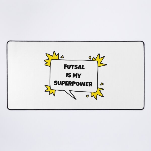 Item preview, Futsal is my superpower designed and sold by TheGreenGoat.