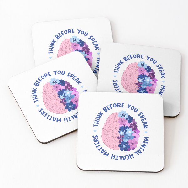 Item preview, Think Before You Speak Mental Health Matters designed and sold by Observe It Don't Absorb It.