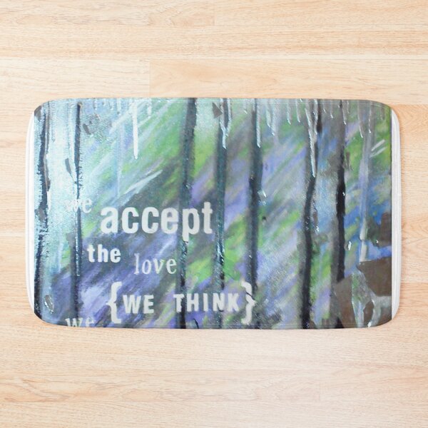 Item preview, We accept the love we think we deserve designed and sold by Clistro.